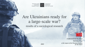 Are Ukrainians ready for a large-scale war? Results of a sociological research