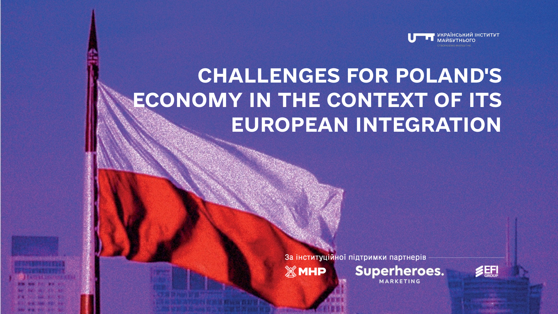 CHALLENGES FOR POLAND’S ECONOMY IN THE CONTEXT OF ITS EUROPEAN INTEGRATION