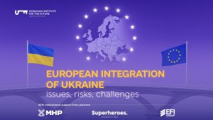 European integration of ukraine: issues, risks, challenges