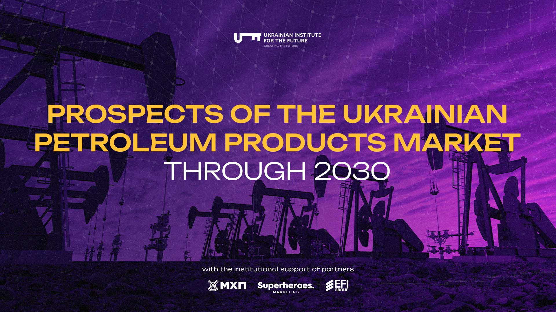 Prospects of the Ukrainian petroleum products market through 2030